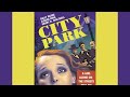City Park 1934  A Classic Romantic Comedy of Love and Misunderstandings