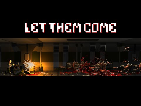 Let Them Come - First Trailer