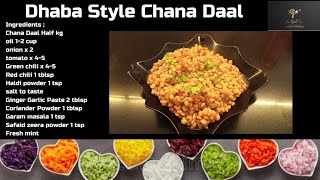 Dhaba Style Chana Daal Recipe Beautiful Life Outstyle