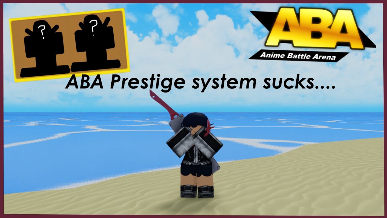 Prestiging Once More in ABA... [Anime Battle Arena]