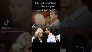 Famous ✨💖 𝘁𝗵𝗲 𝗳𝗿𝗶𝗲𝗻𝗱𝘀𝗵𝗶𝗽 𝗼𝗳 Jeffery Dahmer & Wendy pstrickus~ 𝘦𝘥𝘪𝘵 Profile