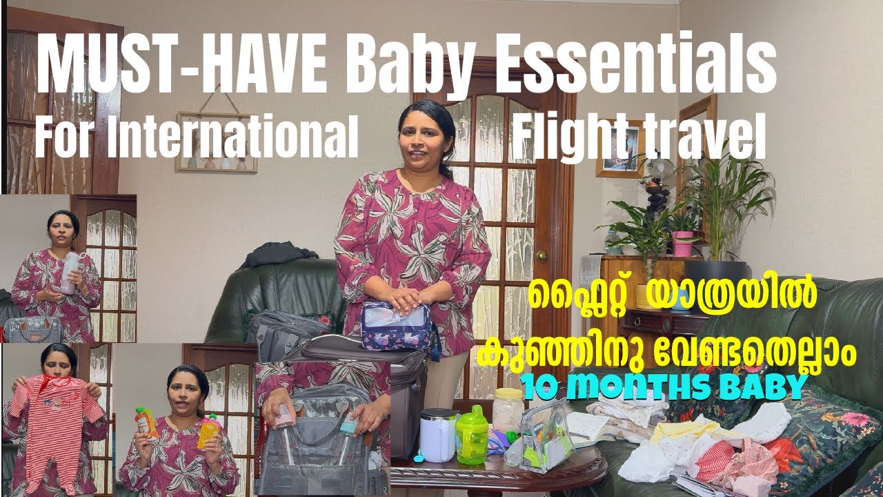 Flight travel with 10 months baby essentials|കുഞ്ഞിന്റെ ബാഗ് പാക്ചെയ്യാം|journey together vibes