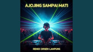Ajojing Sampai Mati