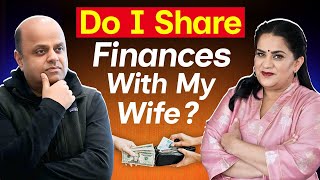 Do I Share Finances With My Wife? | Finance Dad Podcast