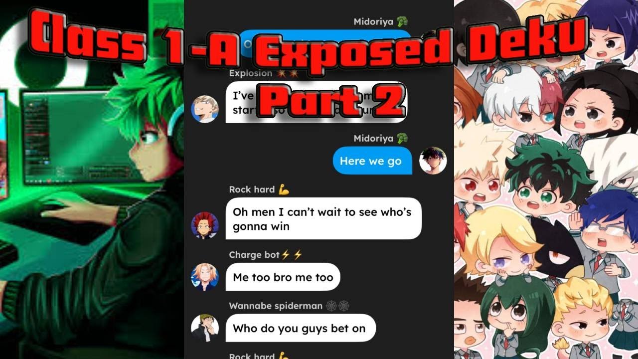 Class 1-A Exposed Deku Part 2!!!!