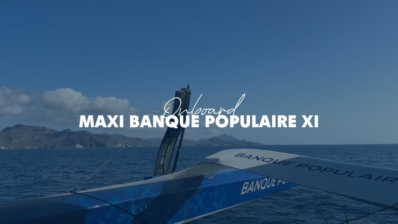 ⁣Onboard #7 - Maxi Banque Populaire XI | Finistère Atlantique