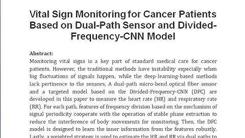 Vital Sign Monitoring for Cancer Patients Based on Dual Path Sensor and Divided Frequency CNN Model