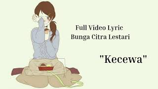 Animasi lagu'Kecewa' Bunga Citra Lestari(BCL)