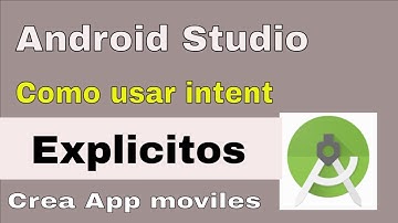 Aprende a Usar Intents Explícitos en Android Studio 📱 | Explicado Fácil y con Ejemplos