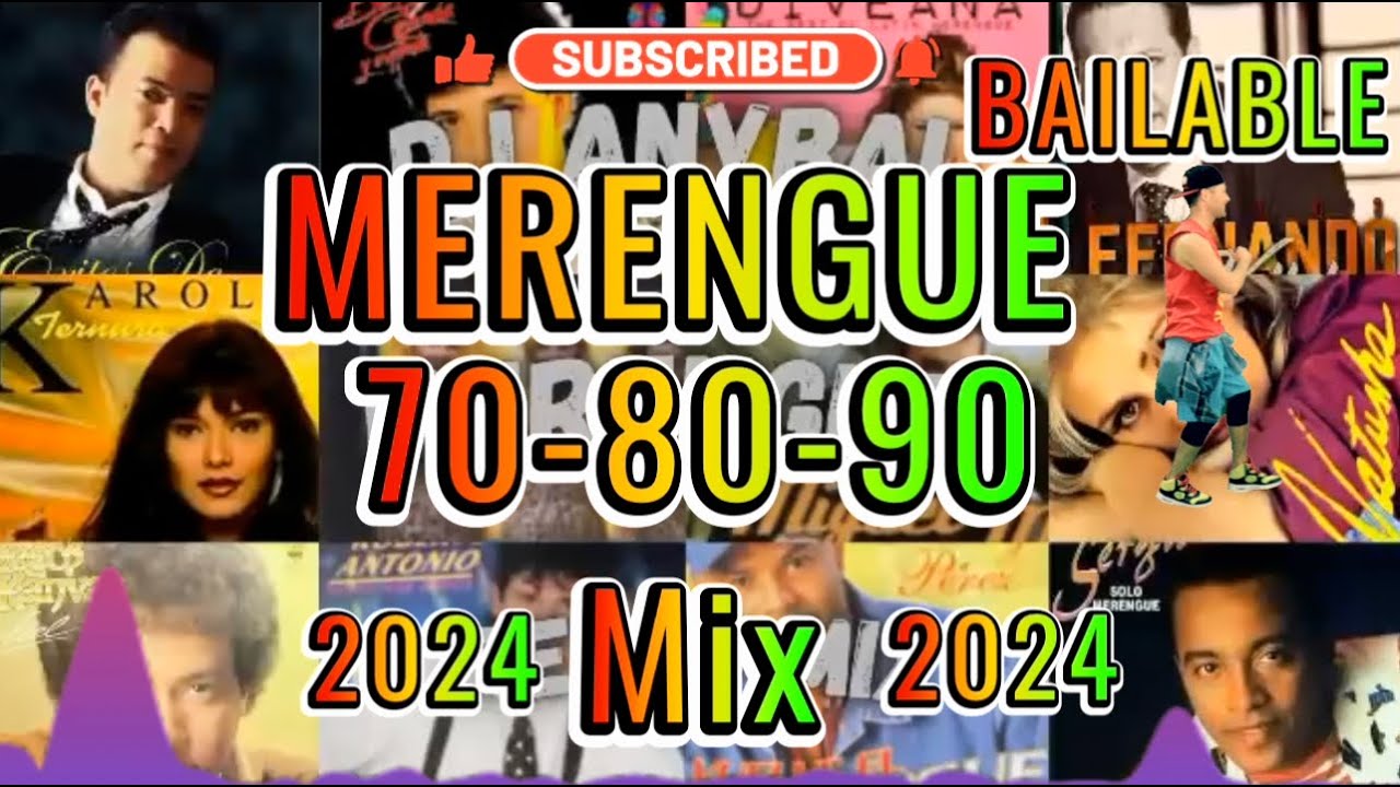 🌴 MERENGUE 🌴 CLASICO 70 - 80 - 90 MIX 🌴 MERENGUE MIX CLASICO 🌴 MERENGUE PARA BAILAR 🌴 2025 MIX