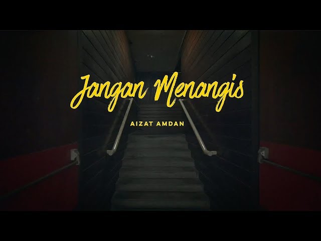 Jangan Menangis - Aizat Amdan class=