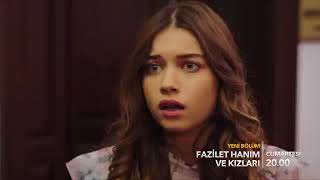 Fazilet Hanım Ve Kızları 28. Bölüm Fragmanı