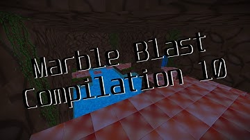 Marble Blast Compilation 10