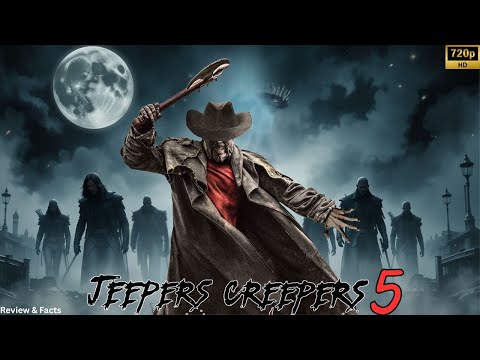 Jeepers Creepers 5 Movie 2025 Horror Movie Hollywood Movie The Creeper Review Facts