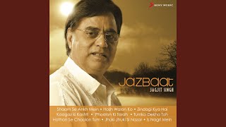 Video thumbnail of "Jagjit Singh - Shaam Se Aankh Mein (Edited)"