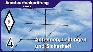 Amateurfunkprüfung Klasse E (4) - Antennen, Leitungen und Sicherheit