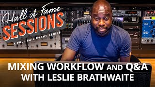 Mixing Workflow and Q&A with Leslie Brathwaite | Full Sail University