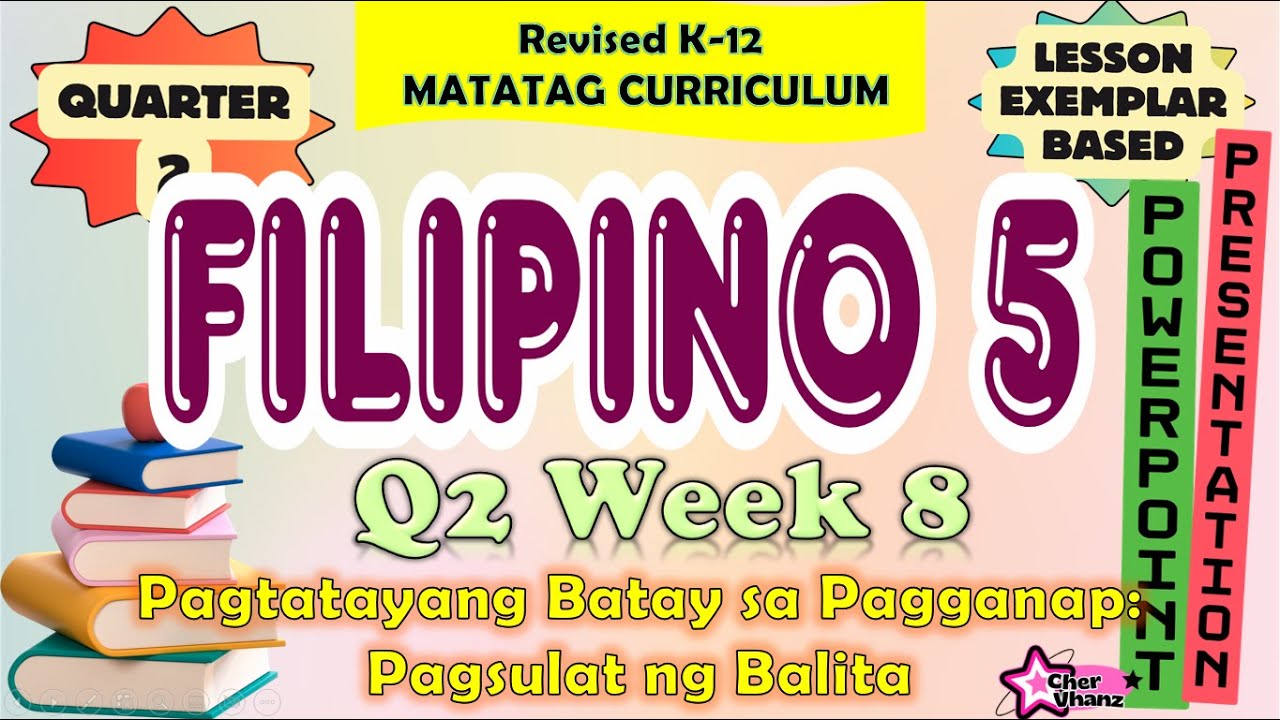 Filipino 5 Quarter 2 Week 8 MATATAG Curriculum / Revised K-12 LE Based ...