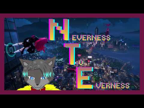 【VTuber】銀行強盗したり収監されたりしてくる！！！！【NTE: Neverness to Everness】