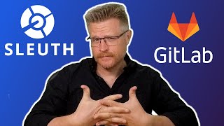 How To Get Started With Sleuth And Gitlab