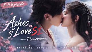 【Full】Peri bunga bertemu Dewa Api dan perlahan jatuh cinta setelah selalu bersama🌺#cdrama #yangzi screenshot 1