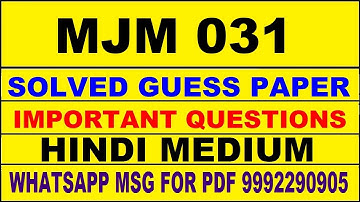 mjm 031 guess paper in hindi | mjm 031 important questions | mjm 031 study material