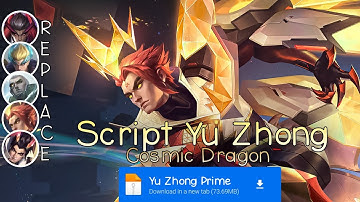 Script Skin Yu Zhong Prime - Cosmic Dragon No Password | Full Effect Voice | Patch Terbaru