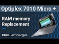 Optiplex 7010 MIcro Plus | How to replace the RAM memory modules