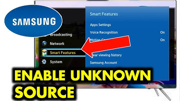 How To Enable Unknown Sources on Samsung Smart TV