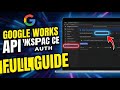 How to authenticate with Google Workspace APIs using service accounts - Full Guide