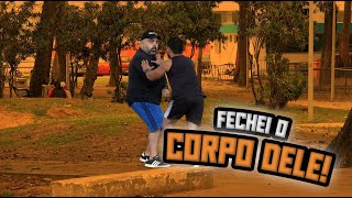 PEGADINHA - FECHEI O CORPO DELE, MAS NEM TUDO FICOU FECHADO!