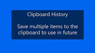 how to open clipboard  history and use to copy and save multiple items in windows 10