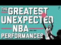 The greatest unexpected nba performances