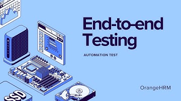 End-to-End Automation Testing với OrangeHRM