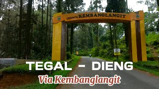 TEGAL- DIENG Via Batang Kembanglangit , Jalur Dieng dari Pantura