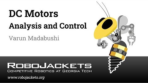 DC Motors: Analysis and Control