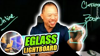 The ULTIMATE Whiteboard! A look at the eGlass Lightboard | EdTchoi