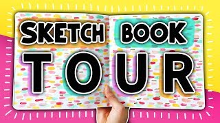 BIG SKETCHBOOK TOUR! MY ILLO HAS BEEN FILLED!