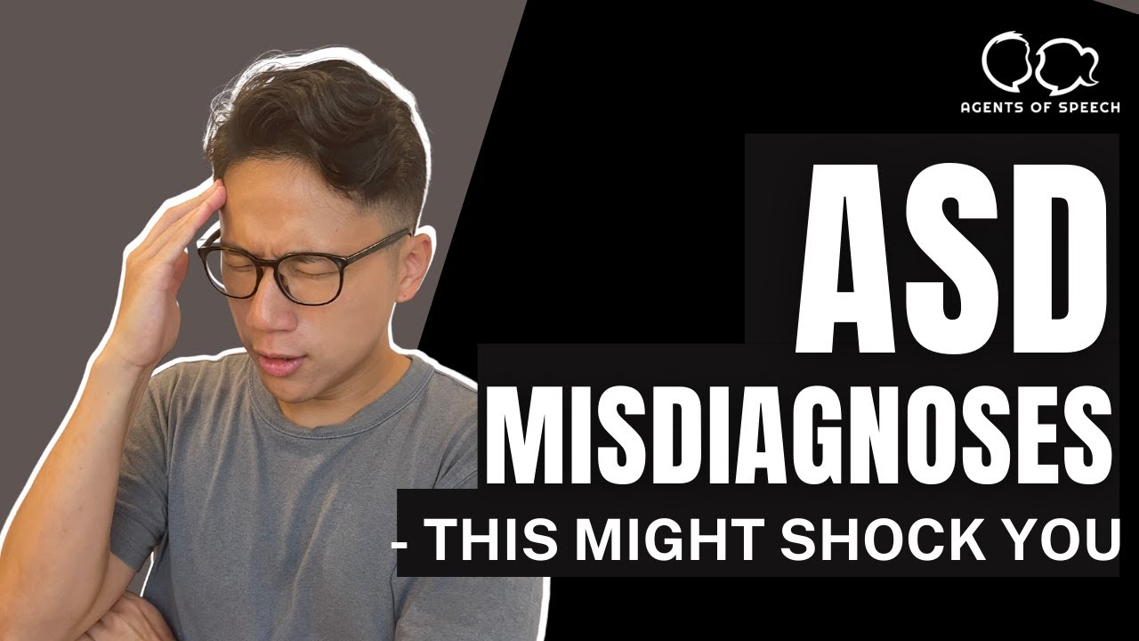 ASD Misdiagnoses - This Might Shock You