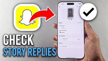 How to Check Story Replies on Snapchat - 2025