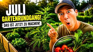 🔥 July in the Garden: What You Need to Do NOW! HOMEGROWN, outdoor grow, raised beds, harvest & ga...