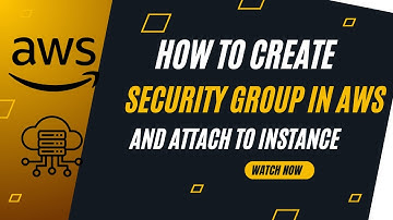 🔐 How to Create and Attach a Security Group to an EC2 Instance in AWS 🛡️ |  Step-by-Step Guide 🚀