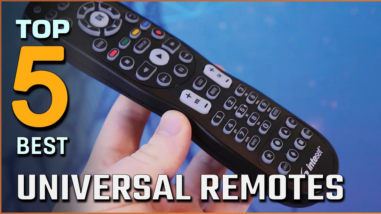 4 Best Universal Remotes For Samsung/Apple/Roku/Vizio/Lg/Sony/Smart