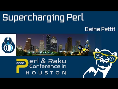 Supercharging Perl - Daina Pettit