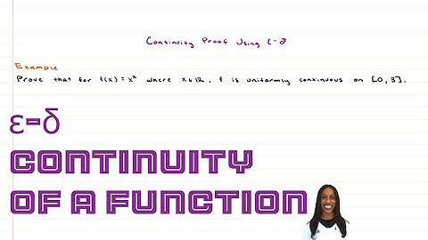 Continuity of a Function | ε-δ | Prove that for f(x)=x^2, f is uniformly continuous on [0,3].