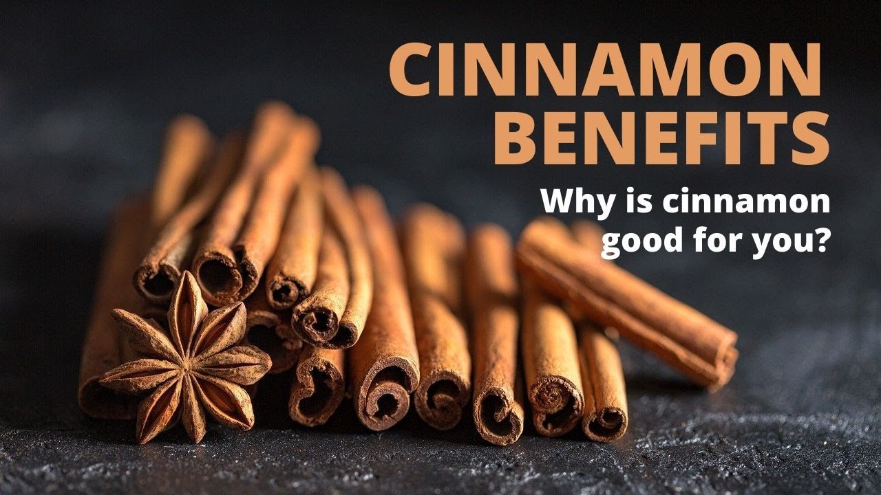 Cinnamon Benefits 5 Reasons Why is Cinnamon good for You? YouTube