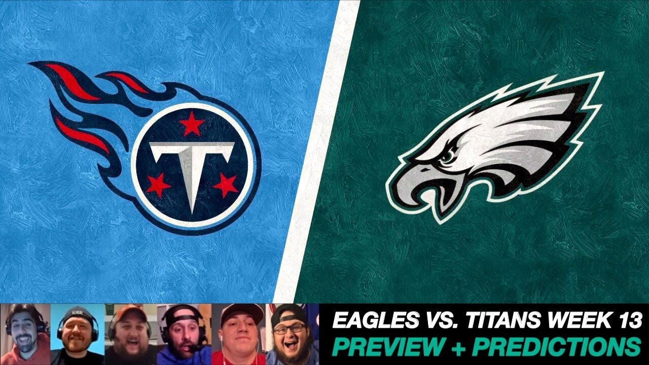 Eagles vs Titans Week 13 PREVIEW | Philadelphia Eagles vs Tennessee