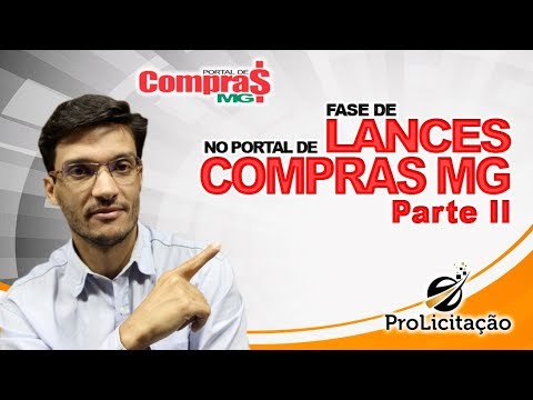 FASE DE LANCES NO PORTAL DE COMPRAS MG #LICITACAO #LICITACOES #OMAIORCOMPRADORDOBRASIL #COMPRASMG