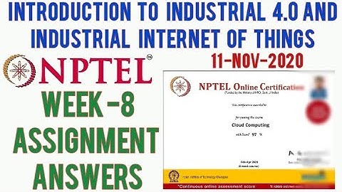 NPTEL: Introduction to industry 4.0 and Industrial Internet of Things Assignment 8 Solutions|Week 8