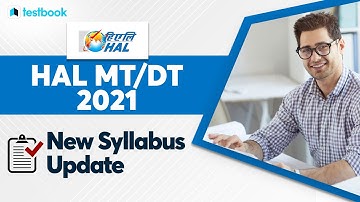 HAL MT 2021 | DT 2021 | Syllabus |  HAL Exam Pattern 2021 | New Update on Syllabus